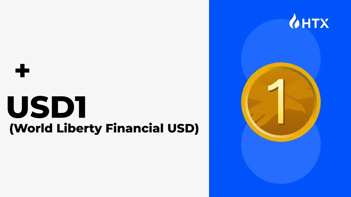 HTX là sàn đầu tiên niêm yết USD1 vào tháng 5-2025
